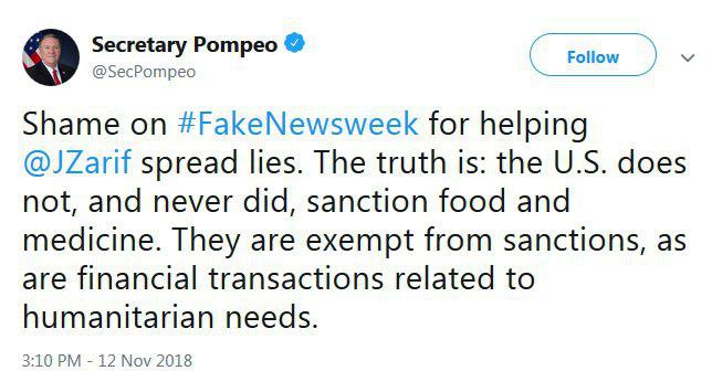پاسخ وزیر خارجه آمریکا به توئیت ظریف: آمریکا هرگز غذا و دارو را تحریم نکرده و چنین کاری نمی‌کند| کالاها و تراکنش‌های مالی مرتبط با نیازهای بشردوستانه از تحریم‌ها مستثنی هستند
