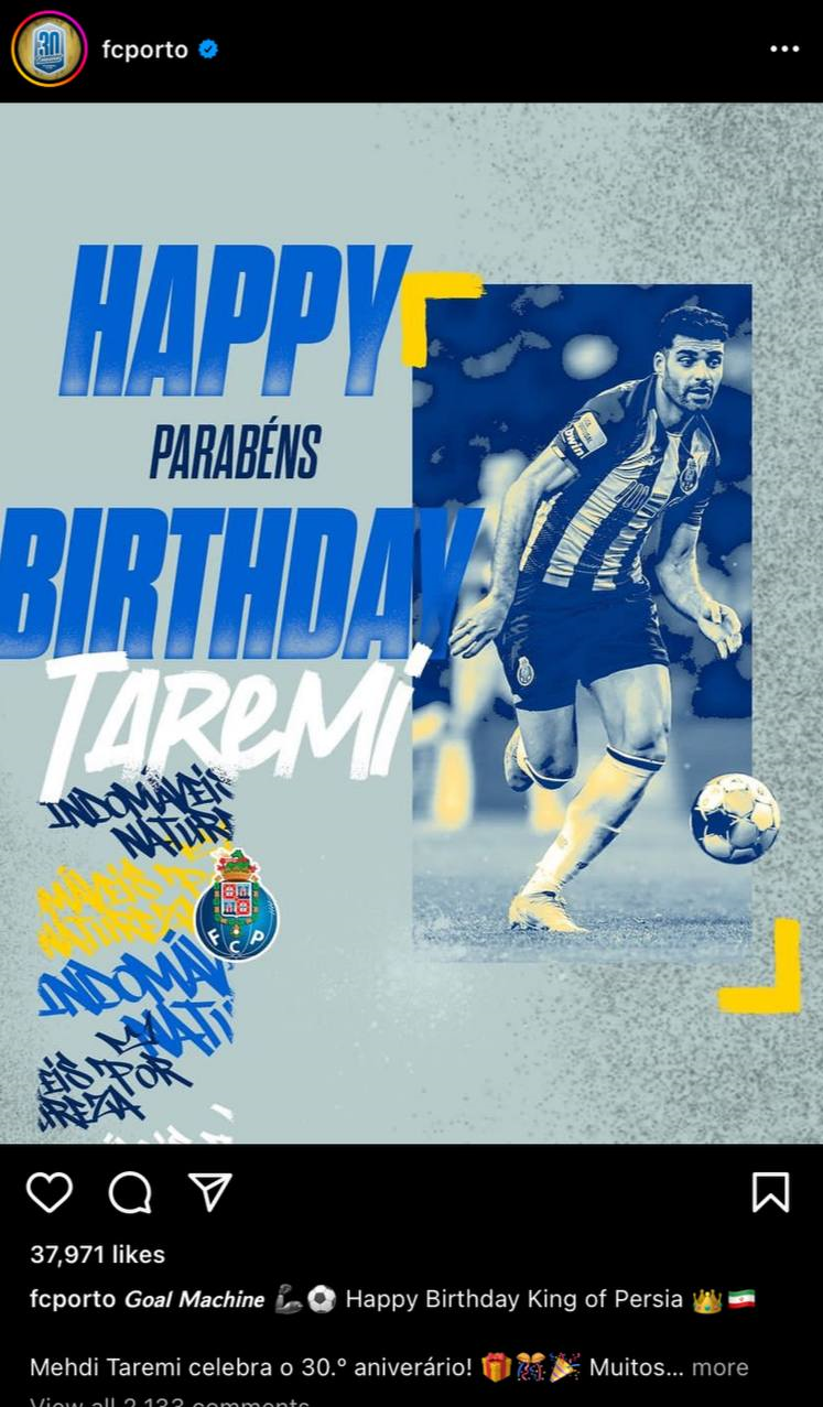 تبریک تولد طارمی توسط پورتو/پادشاه ایرانی در قلب پرتغالی‌ها