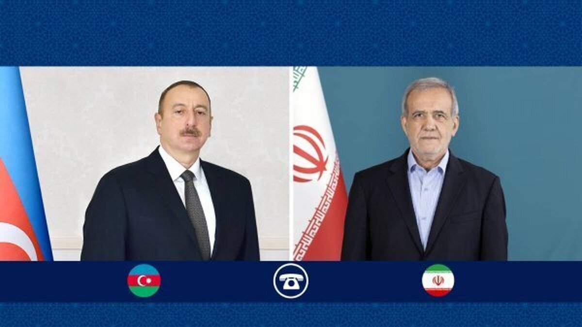 تماس پزشکیان با علی‌اف و دعوت از او برای سفر به تهران