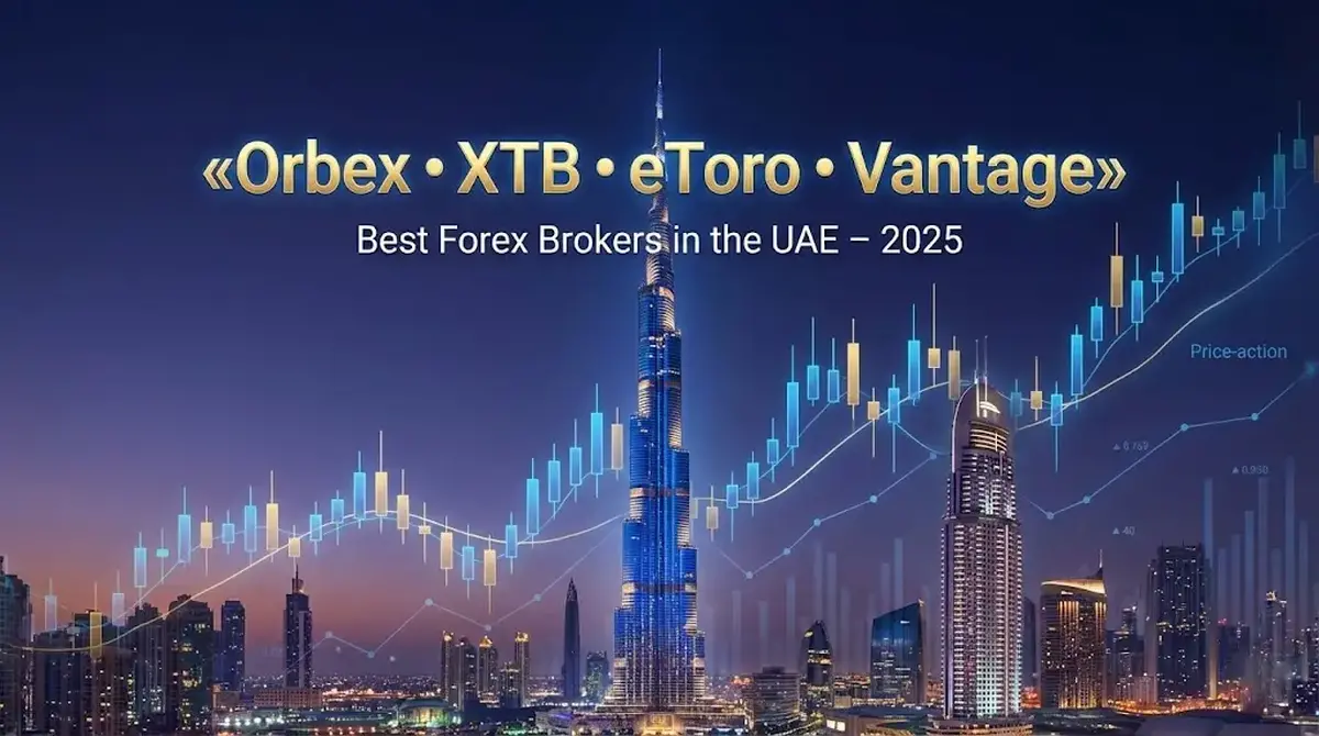 بهترین بروکر فارکس در دبی + راهنمای جامع انتخاب ۲۰۲۵